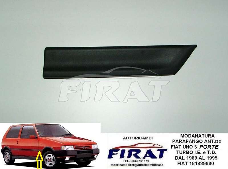 MODANATURA PARAFANGO FIAT UNO 3 PORTE 89-95 ANT.DX TURBO